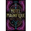 Hotel Magnifique - Emily J. Taylor