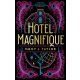 Hotel Magnifique -  Emily J. Taylor