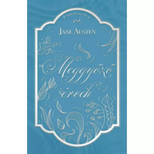 Meggyőző érvek - Jane Austen