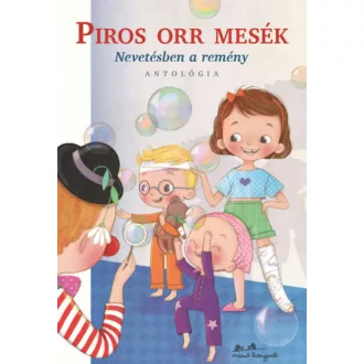 Piros orr mesék - Nevetésben a remény