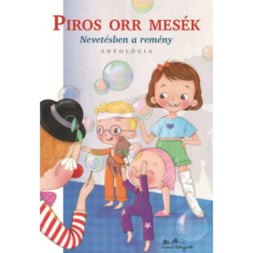 Piros orr mesék - Nevetésben a remény
