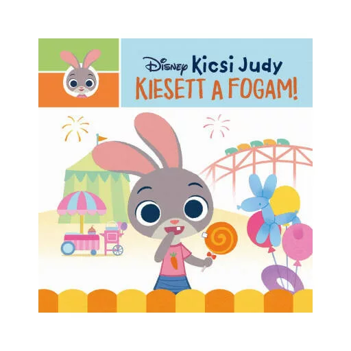 Disney - Kicsi Judy - Kiesett a fogam