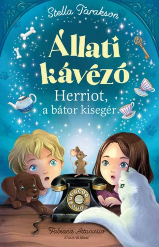 Állati kávézó - Herriot, a bátor kisegér - Stella Tarakson