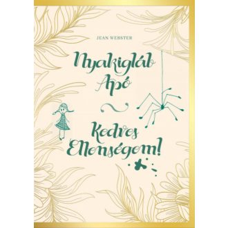Nyakigláb apó - Kedves Ellenségem! - Jean Webster