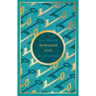 Howards End - Szellem a házban - E. M. Forster