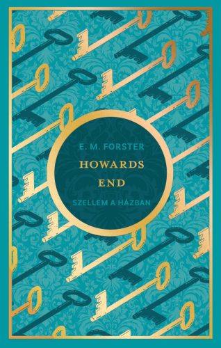 Howards End - Szellem a házban - E. M. Forster
