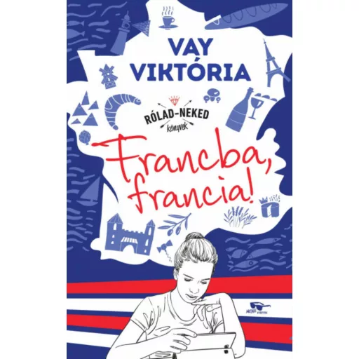 Francba, francia! - Vay Viktória