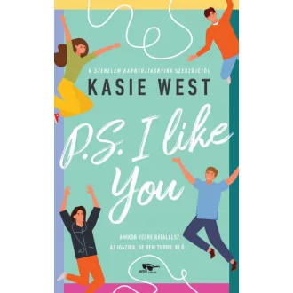 P.S. I Like You - Kasie West