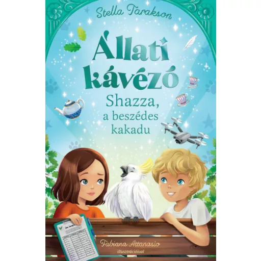 Állati kávézó - Shazza, a beszédes kakadu - Stella Tarakson