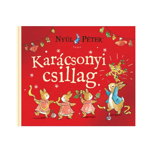 Nyúl Péter világa - A karácsonyi csillag