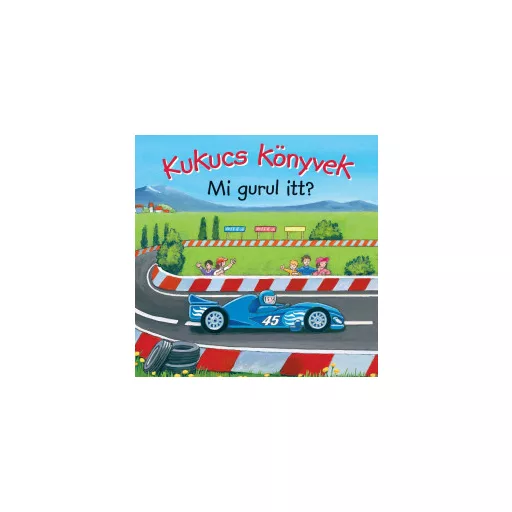 Kukucs Könyvek - Mi gurul itt?