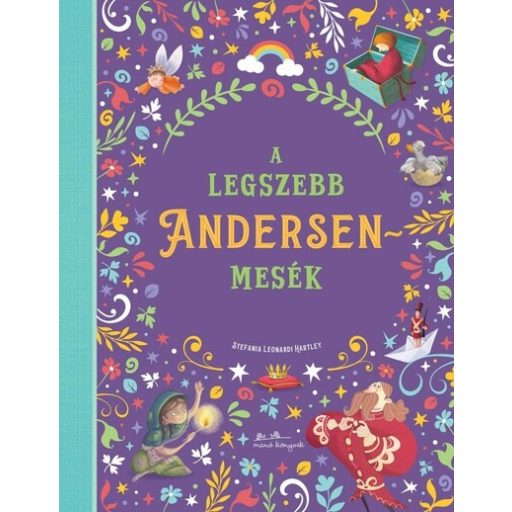A legszebb Andersen mesék - Hans Christian Andersen