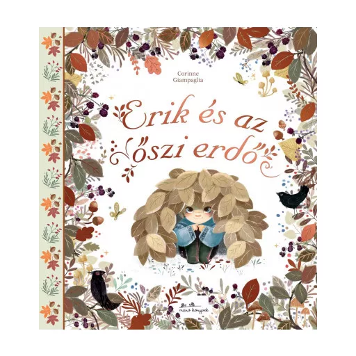 Erik és az őszi erdő - Corinne Giampaglia
