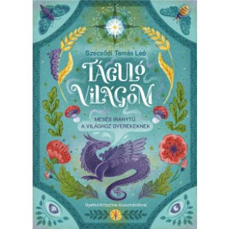 Táguló világom - Szecsődi Tamás Leó