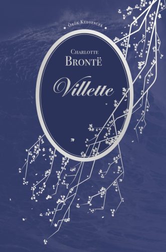 Villette - Örök kedvencek - Charlotte Bronte