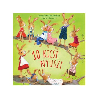 10 kicsi nyuszi - Hans-Christian Schmidt