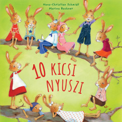 10 kicsi nyuszi - Hans-Christian Schmidt