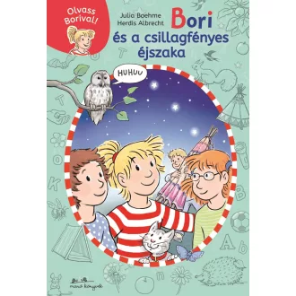   Bori és a csillagfényes éjszaka - Olvass Borival! 6. - Julia Boehme