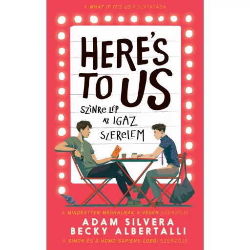 Színre lép az igaz szerelem - Becky Albertalli - Adam Silvera