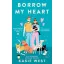 Borrow my Heart - Kasie West
