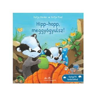 Hipp-hopp, meggyógyulsz! - Katja Reider