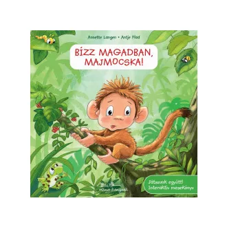 Bízz magadban, majmocska! - Annette Langen