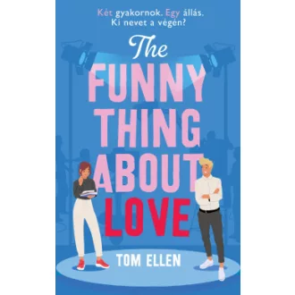 The Funny Thing About Love - Tom Ellen
