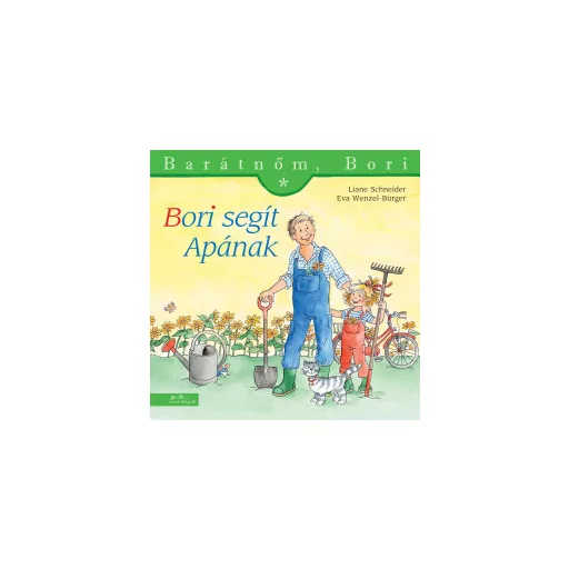 Bori segít apának - Liane Schneider