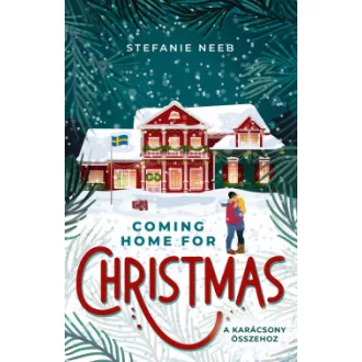   Coming Home For Christmas - A karácsony összehoz - Stefanie Neeb (éldekorált)