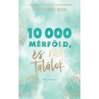 10 000 mérföld és rád találok - Mercedes Ron