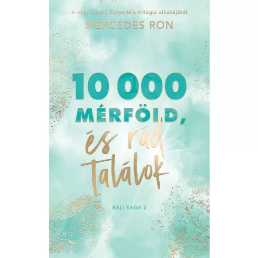 10 000 mérföld és rád találok - Mercedes Ron