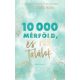 10 000 mérföld és rád találok - Mercedes Ron