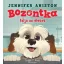 Bozontka falja az életet - Jennifer Aniston