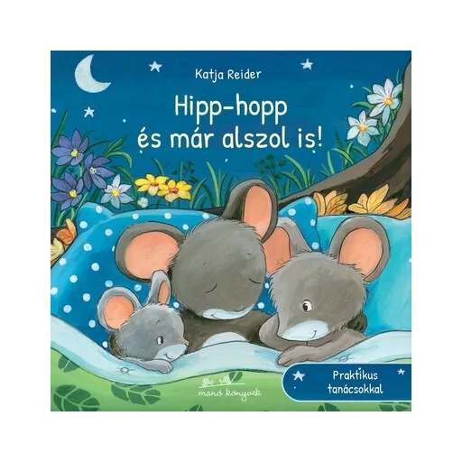 Hipp-hopp és már alszol is! - Katja Reider
