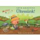 Ültessünk! - Malac és Liba 12. - Tóth Krisztina