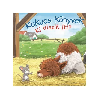 Kukucs könyvek - Ki alszik itt?