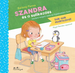 Szandra és a sulikezdés - Balázsy Panna