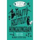 Úrilányok nem gyilkolnak 6. - Hajtű-rejtély Hongkongban (Éldekorált) - Robin Stevens