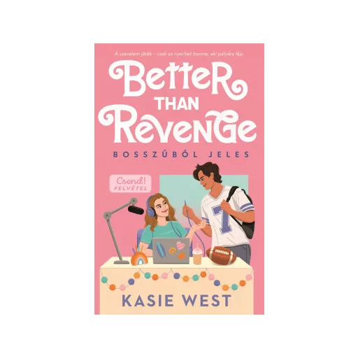 Better than revenge - Bosszúból jeles - Kasie West