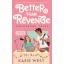 Better than revenge - Bosszúból jeles - Kasie West