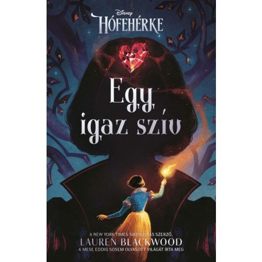 Egy igaz szív (Éldekorált) - Lauren Blackwood