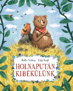 Holnapután kibékülünk - Britta Sabbag