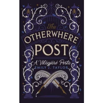 The Otherwhere Post - A Világjáró Posta - Emily J. Taylor