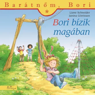   Bori bízik magában - Barátnőm, Bori 56. - Liane Schneider