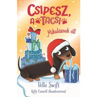Csipesz, a tacsi Mikulásnak áll - Bella Swift