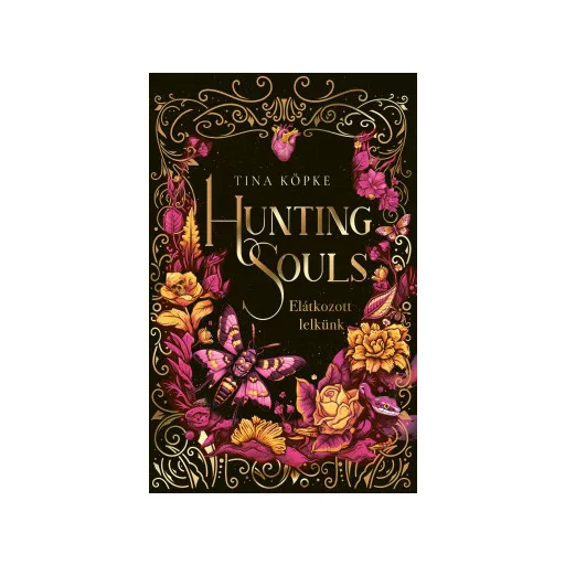 Hunting Souls 2. - Elátkozott lelkünk - Tina Köpke