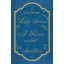 Lady Susan, A Watson család, Sanditon - Jane Austen