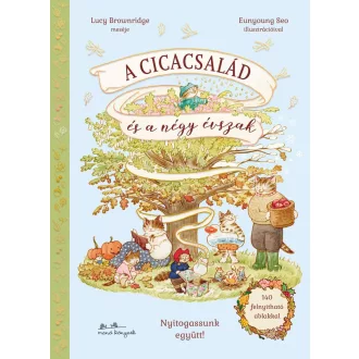 A cicacsalád és a négy évszak - Lucy Brownridge