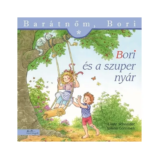 Bori és a szuper nyár - Barátnőm, Bori 57. - Liane Schneider