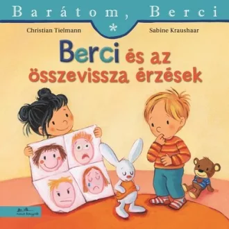   Berci és az összevissza érzések - Barátom, Berci 29. - Christian Tielman